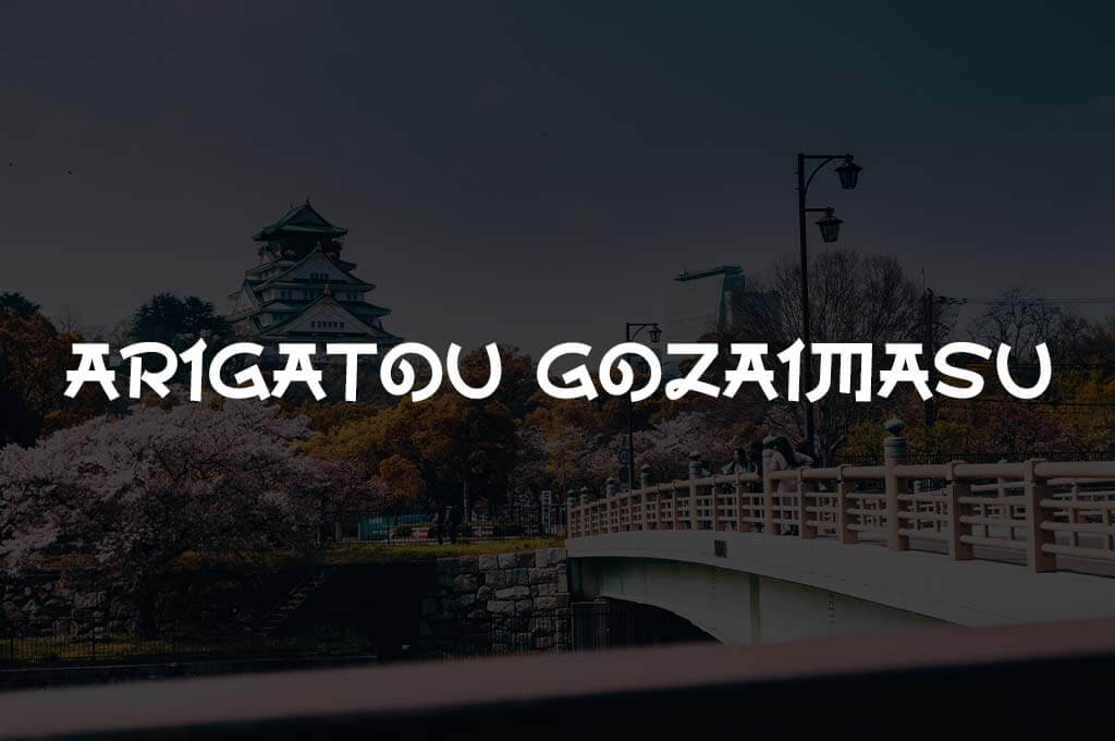 Arigatou Gozaimasu Font