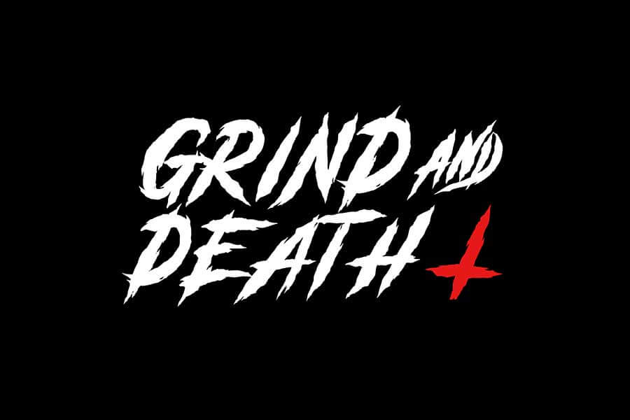 Grind And Death