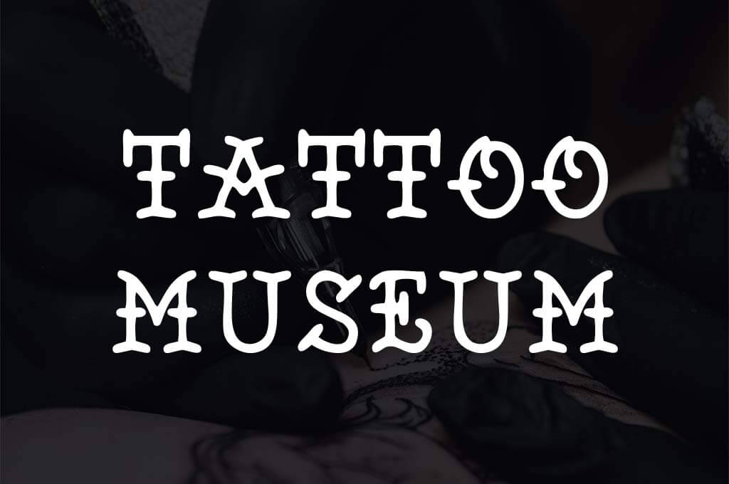 Tattoo Museum Font